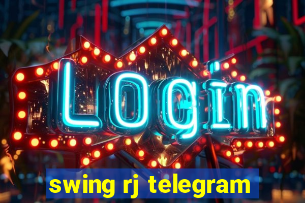 swing rj telegram